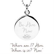 Be here now necklace
