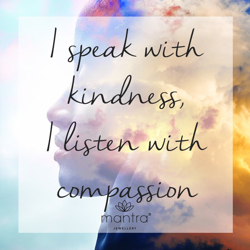 Speak with kindness