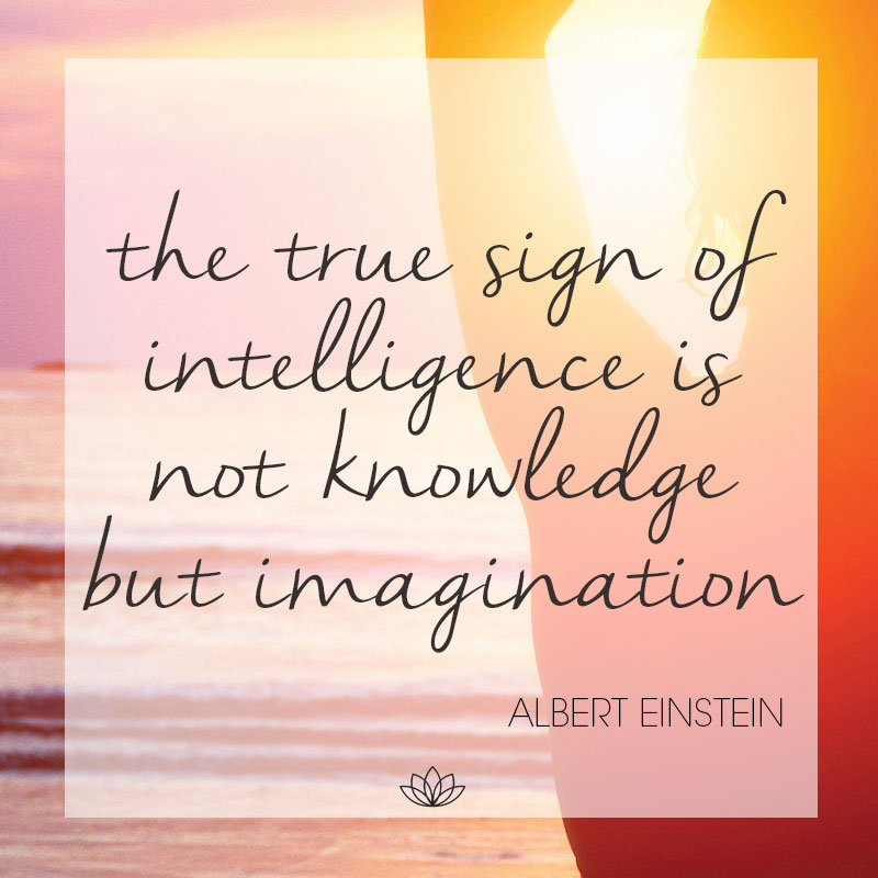 Intelligence quote, not knowledge but imagination The true sign of intelligence quote