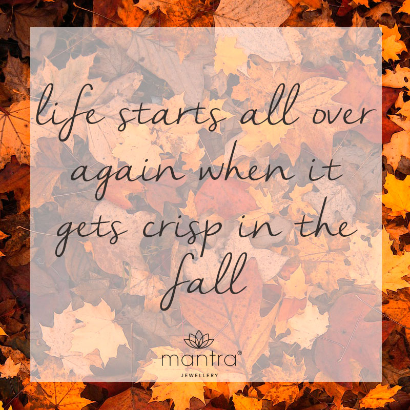 Autumn Quote - Mantra Jewellery Autumn Quote - Mantra Jewellery