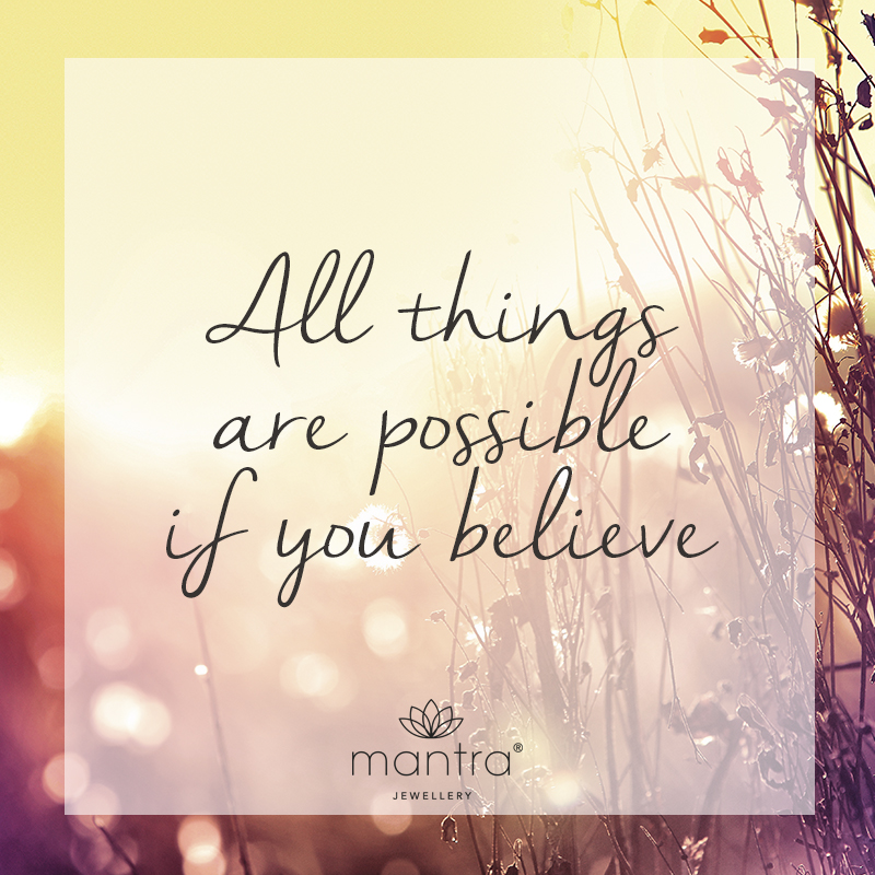all things are possible if you believe