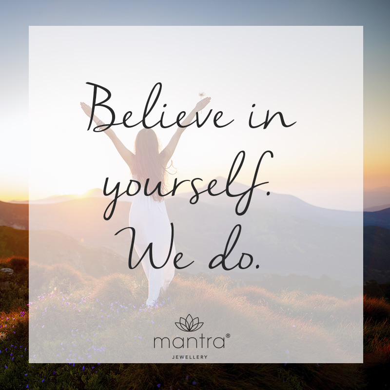Believe in yourself - New Year Affirmation