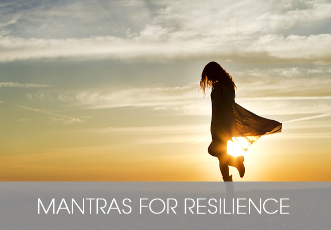 Mantras for Resilience Mantras for Resilience