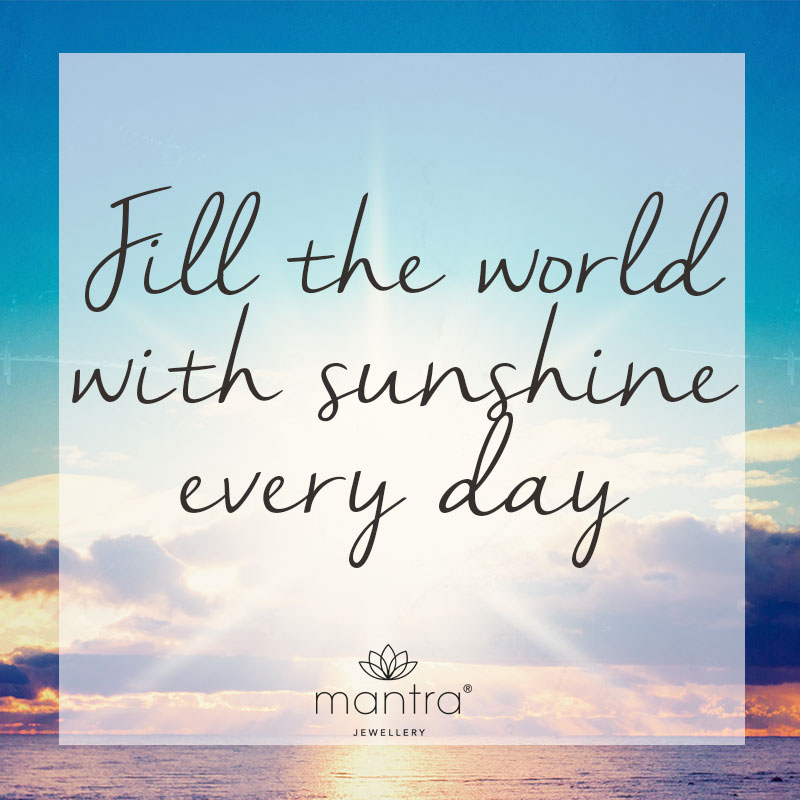mantra sunshine quote
