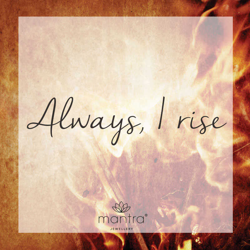 Always, I rise