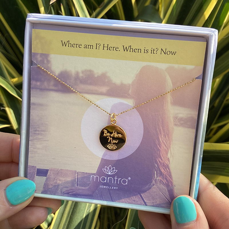 Be here now Necklace