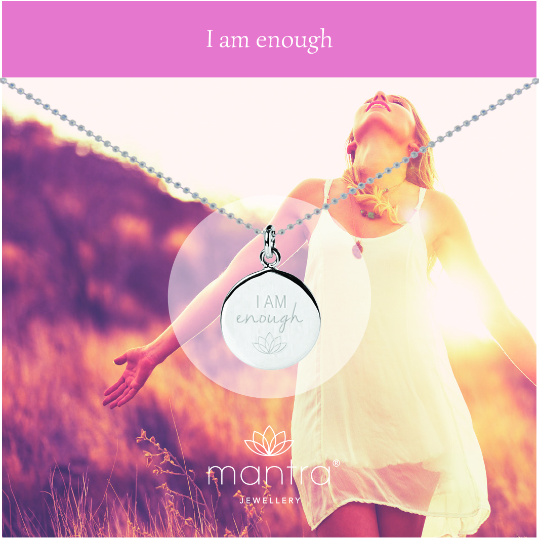 I am enough