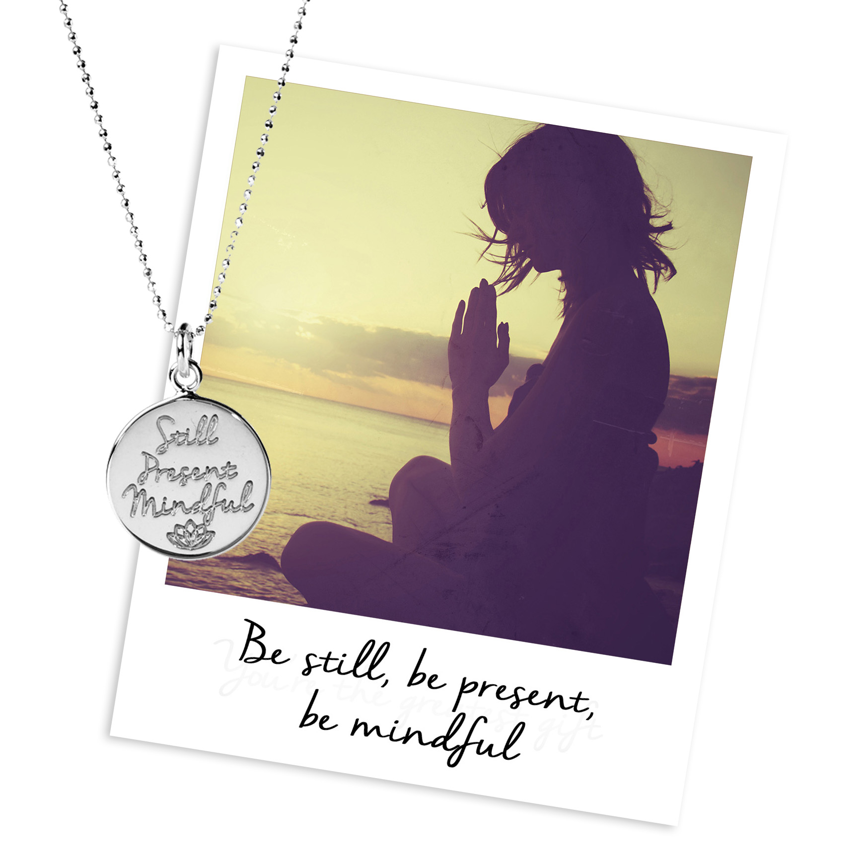 still, present, mindful mantra necklace 