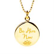 Gold Be here now necklace