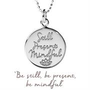 Sterling Silver Still, Present, Mindful Necklace